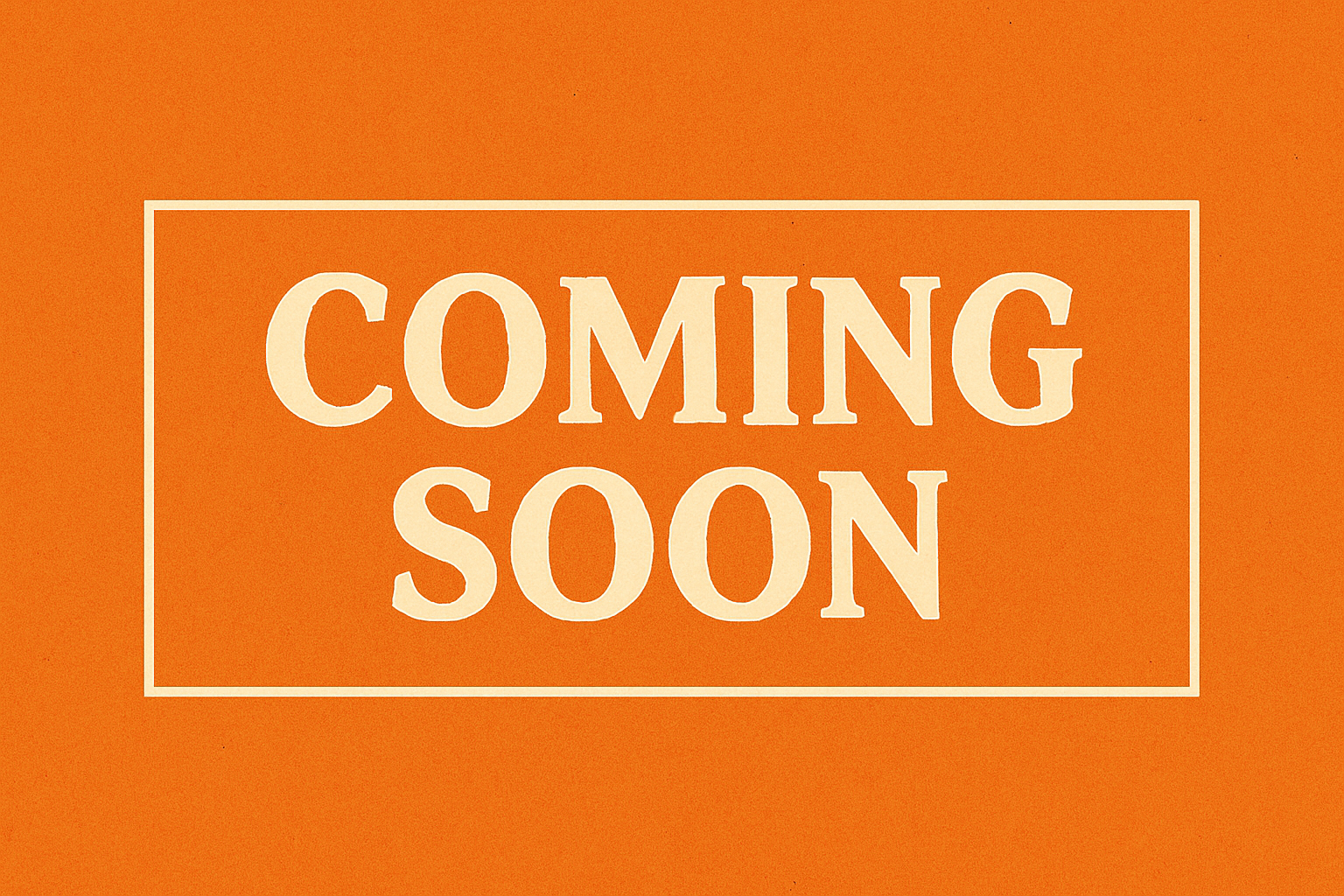 Coming Soon 2